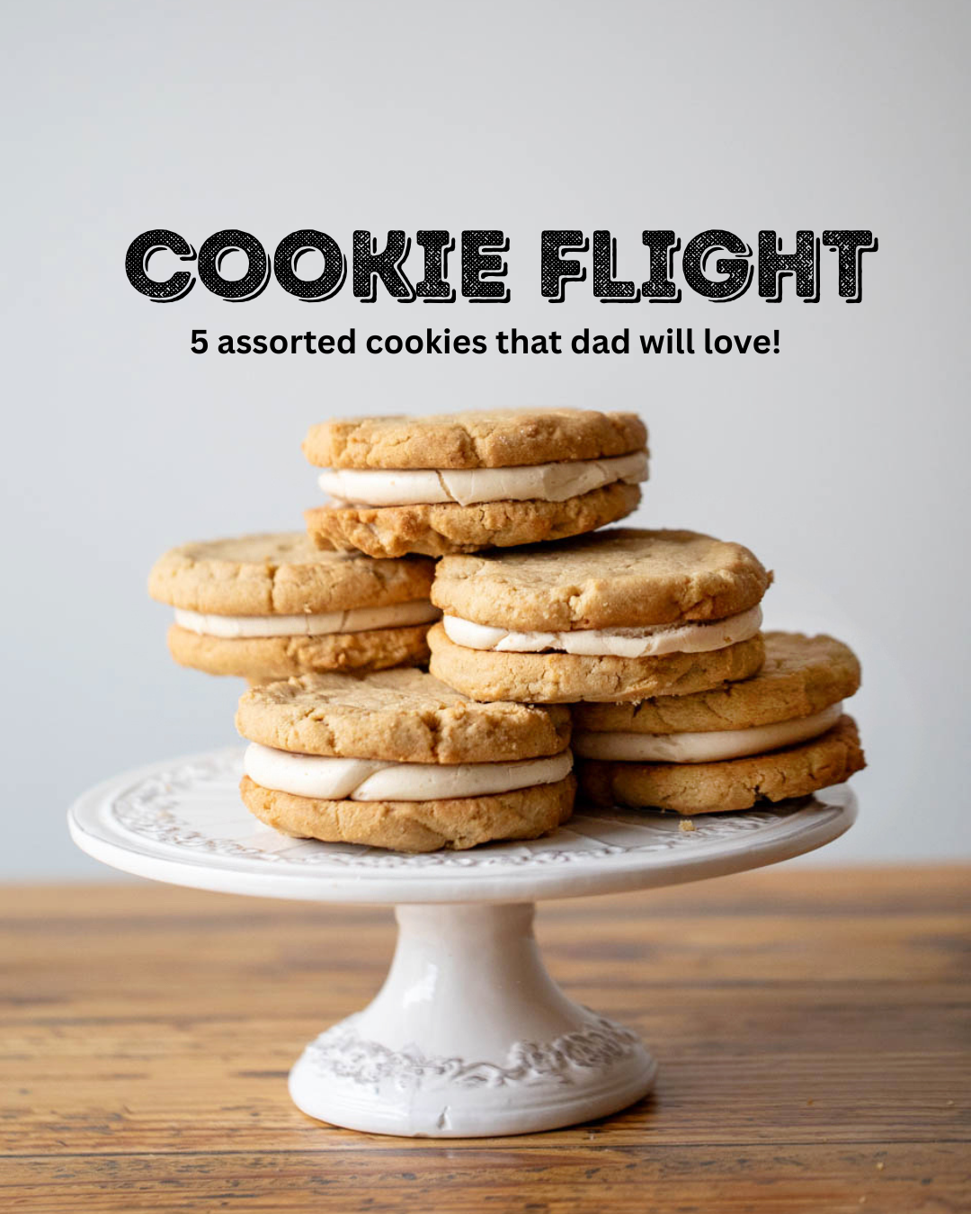 Father’s Day Cookie Flight - PICKUP SUN JUNE 21